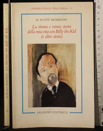 La strana e verace storia della mia vita con Billy the Kid (e altre storie) (9788884021274) by Natachee Scott Momaday