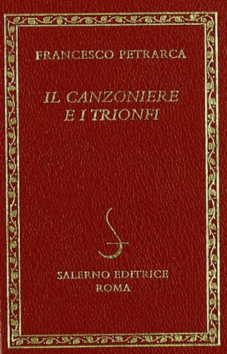 Il canzoniere e i Trionfi (9788884021298) by Petrarca, Francesco
