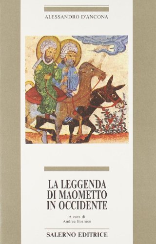 9788884021533: La leggenda di Maometto in Occidente