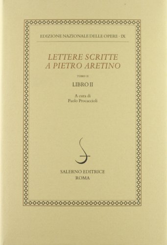 Stock image for Lettere scritte a Pietro Aretino vol. 2 - Libro 2 for sale by libreriauniversitaria.it