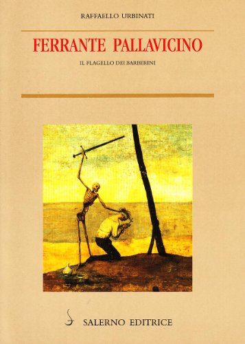 9788884024497: Ferrante Pallavicino. Il flagello dei Barberini (Piccoli saggi)