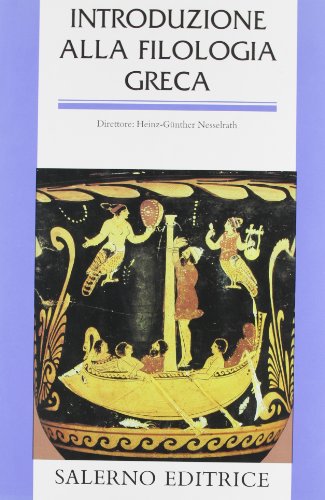 Imagen de archivo de Introduzione alla filologia Greca a la venta por Il Salvalibro s.n.c. di Moscati Giovanni