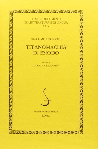 Titanomachia di Esiodo (9788884024893) by Leopardi, Giacomo