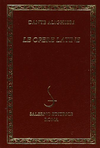 Le opere latine (9788884024909) by Alighieri, Dante