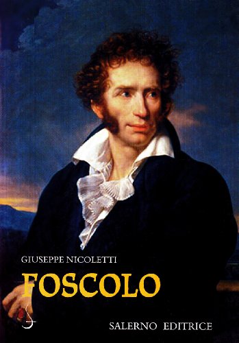 Foscolo (9788884025227) by Nicoletti, Giuseppe
