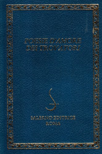 9788884025616: Poesie d'amore dei trovatori (Diamanti)