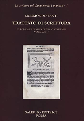 9788884029096: Trattato di scrittura. Theorica et pratica de modo scribendi (Venezia, 1514) (La scrittura nel Cinquecento. I manuali)