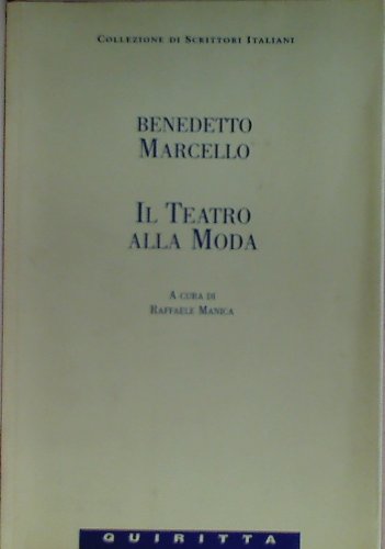 9788884030078: Il teatro alla moda - AbeBooks - Marcello, Benedetto: 8884030072
