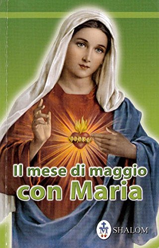 Beispielbild fr Il mese di maggio con Maria (La Madre di Dio) zum Verkauf von medimops
