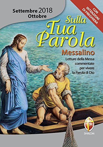 Beispielbild fr Sulla tua parola. Messalino settembre-ottobre 2018. Letture della messa commentate per vivere la parola di Dio zum Verkauf von medimops