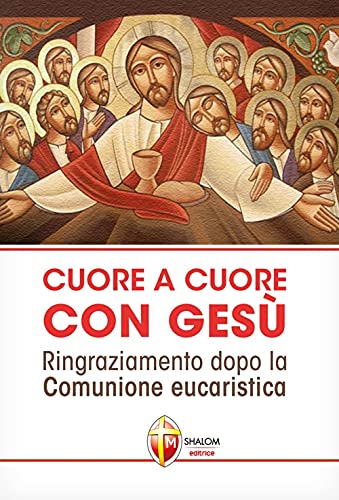 Stock image for Cuore a cuore con Ges. Ringraziamento dopo la comunione eucaristica for sale by medimops