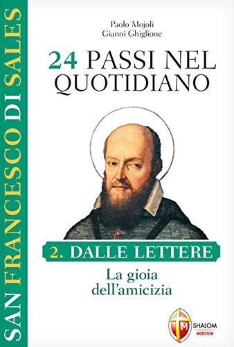 Stock image for San Francesco di Sales. 24 passi nel quotidiano [Paperback] (ita) for sale by Brook Bookstore