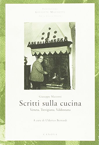 Beispielbild fr Scritti sulla cucina (Civilt veneta) zum Verkauf von libreriauniversitaria.it