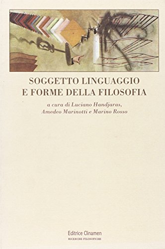 9788884101242: Soggetto, linguaggio e forme della filosofia (Ricerche filosofiche)