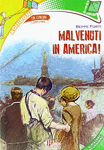 Beispielbild fr Malvenuti in america. Quando a migrare erano gli italiani. Con espansione online zum Verkauf von medimops