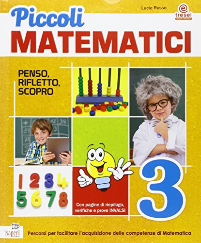 9788884147295: Piccoli matematici. Per la 3 classe elementare. Con espansione online