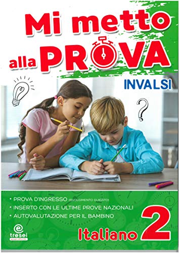 9788884149022: Mi metto alla prova INVALSI. Italiano. Per la Scuola elementare (Vol. 2)