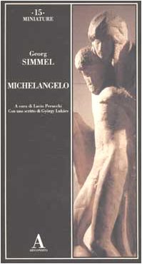 Michelangelo (9788884160492) by Georg Simmel