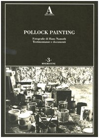 9788884162038: Pollock painting. Ediz. illustrata (Mnemosyne)