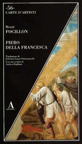 Piero Della Francesca. - Focillon,Henri.