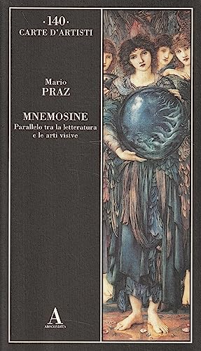 9788884163431: Mnemosine. Parallelo tra la letteratura e le arti visive. Ediz. illustrata (Carte d'artisti)