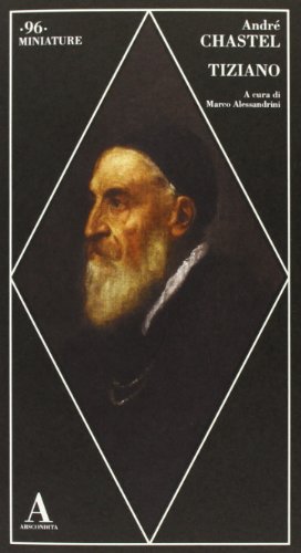 Tiziano (9788884163905) by AndrÃ© Chastel