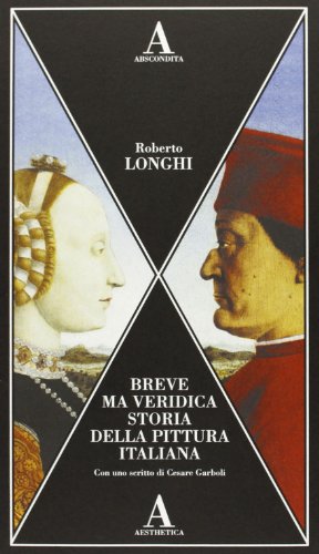 Stock image for Breve ma veridica storia della pittura italiana for sale by WorldofBooks