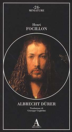 Albrecht Durer - Focillon, Henri