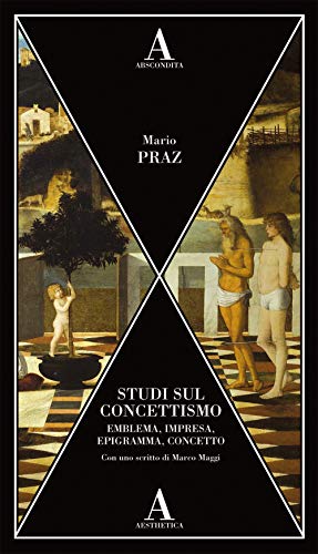 Beispielbild fr Mario Praz - Studi Sul Concettismo (1 BOOKS) zum Verkauf von Buchpark