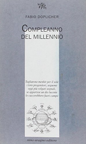 Beispielbild fr Compleanno del millennio (Licenze poetiche) zum Verkauf von Buchpark