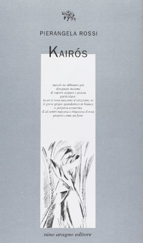 9788884193216: Kairos (Licenze poetiche)