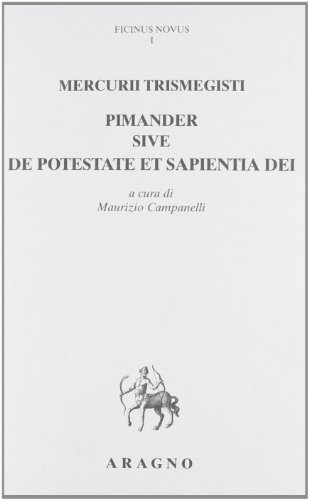 Mercurii Trismegisti. Liber de potestate et sapientia dei (9788884195289) by Unknown Author