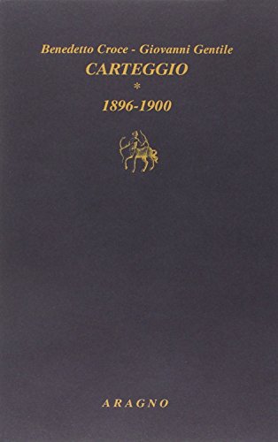 9788884196811: Carteggio. 1896-1900 (Vol. 1) (Biblioteca Aragno)