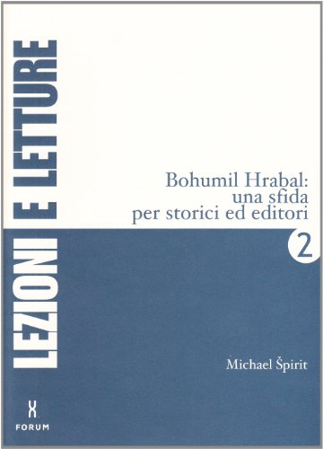 Stock image for Bohumil Hrabal: una sfida per storici ed editori for sale by libreriauniversitaria.it