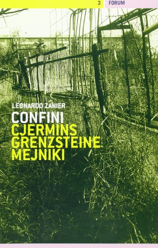 9788884202130: Confini-Cyermins-Grenzsteine-Meyniki. Poesie 1970-1980 e testi in prosa recenti