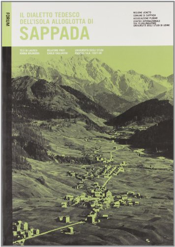 9788884203014: Il dialetto tedesco dell'isola alloglotta di Sappada