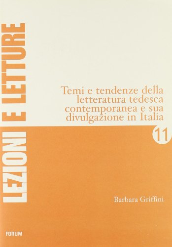 Beispielbild fr Temi e tendenze della letteratura tedesca contemporanea e sua divulgazione in Italia zum Verkauf von Brook Bookstore