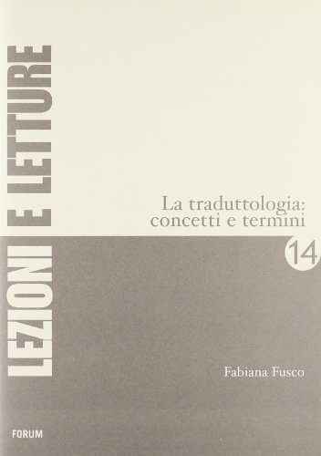 Stock image for La traduttologia. Concetti e termini for sale by Brook Bookstore