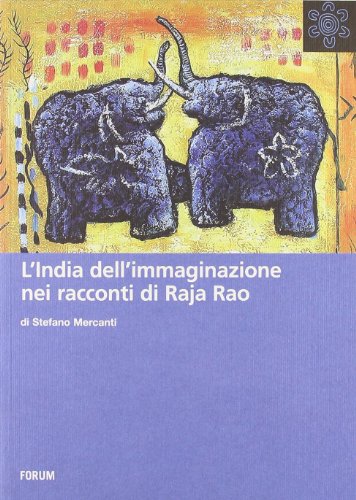 9788884203885: L'India dell'immaginazione nei racconti di Raja Rao (All)