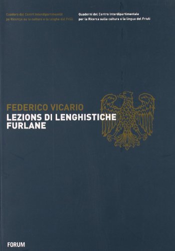 9788884203991: Lezions di lenghistiche furlane. Testo friulano e italiano