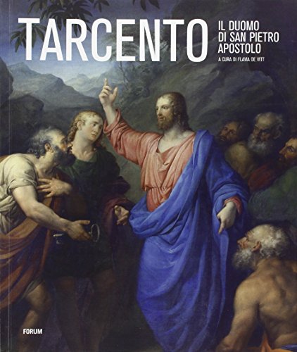 Beispielbild fr Tarcento il Duomo di San Pietro Apostolo. zum Verkauf von FIRENZELIBRI SRL