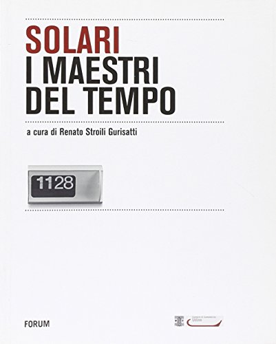 9788884207166: Solari, i maestri del tempo