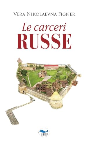 Stock image for Le carceri russe (Universale) for sale by libreriauniversitaria.it