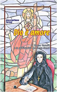 9788884241146: Dio  amore. S. Teresa Verzeri e la spiritualit del Sacro Cuore (Vol. 9)