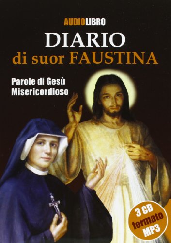 Beispielbild fr Diario di suor Faustina. Parole di Ges misericordioso. Con CD-Audio zum Verkauf von Brook Bookstore