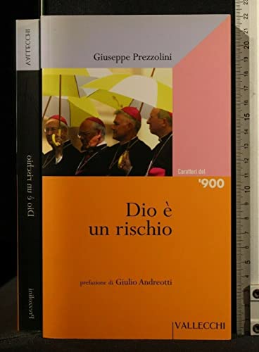 9788884270450: Dio  un rischio (Caratteri del '900)