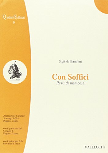 Beispielbild fr CON SOFFICI - resti di memoria zum Verkauf von FESTINA  LENTE  italiAntiquariaat