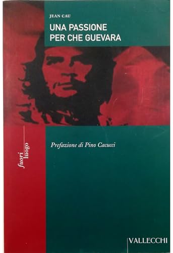 9788884270580: Una passione per Che Guevara