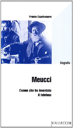 Beispielbild fr Meucci. L'uomo che ha inventato il telefono zum Verkauf von medimops