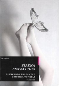 9788884271686: Sirena senza coda (Stelle)